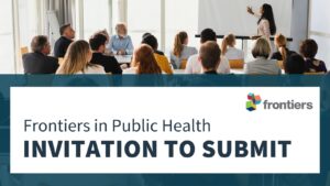 Person presenting to a diverse group of professionals in a conference room setting. Text reads 'Frontiers in Public Health INVITATION TO SUBMIT