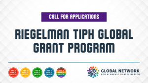 Graphic announcing the TIPH Global Grant Program with a 'Call for Applications' banner, logos of 'This Is Public Health' and 'Global Network for Academic Public Health'
