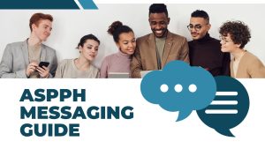 diverse group of people using digital devices with speech bubble icons and ASPPH messaging guide text