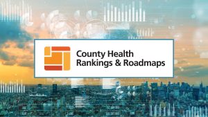 County Health Rankings and Roadmaps with city background