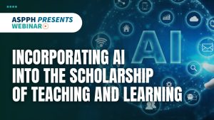 ASPPH Presents Webinar Recap